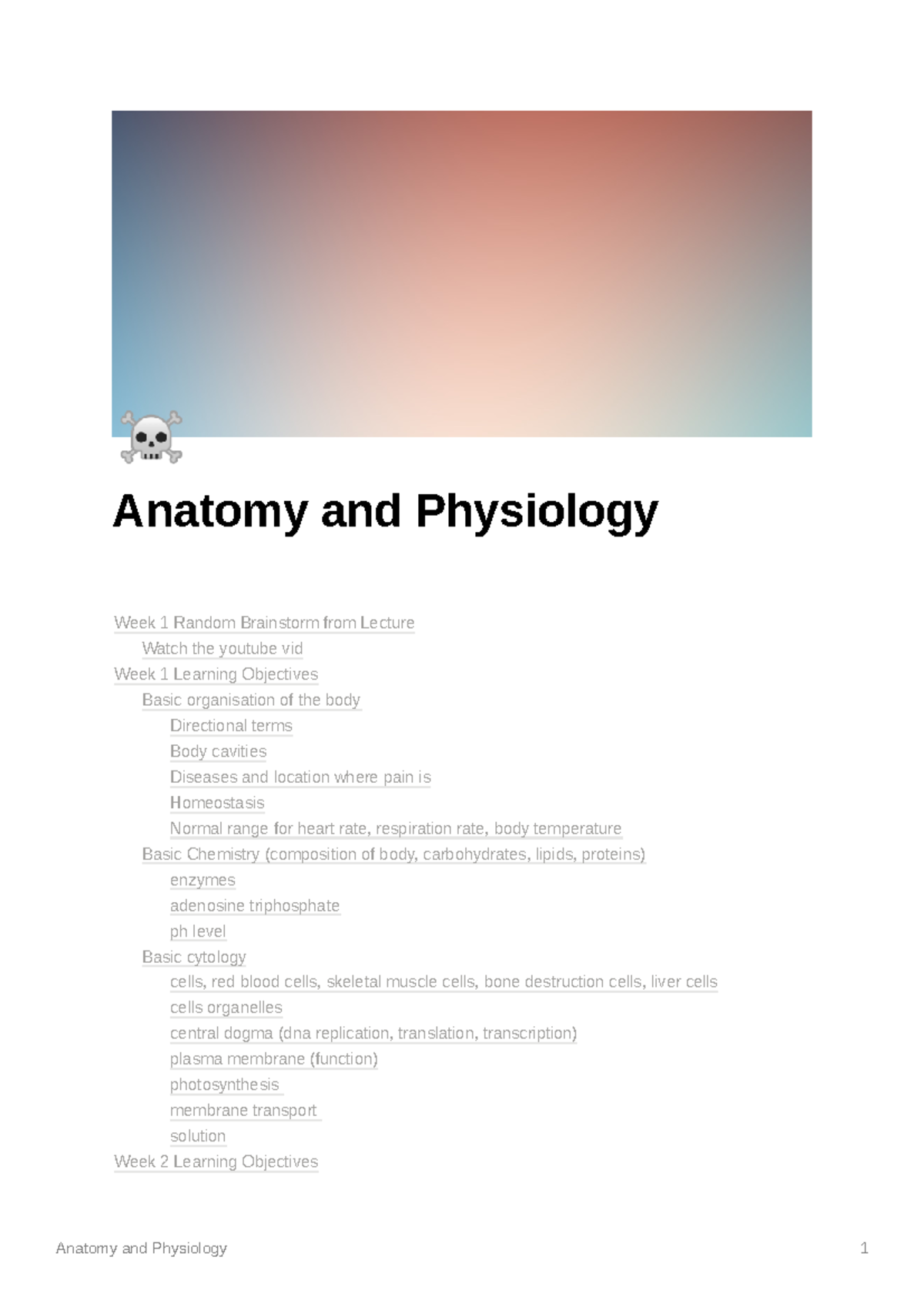 Anatomy and Physiology week 1 and 2 - ☠ Anatomy and Physiology Week 1 ...