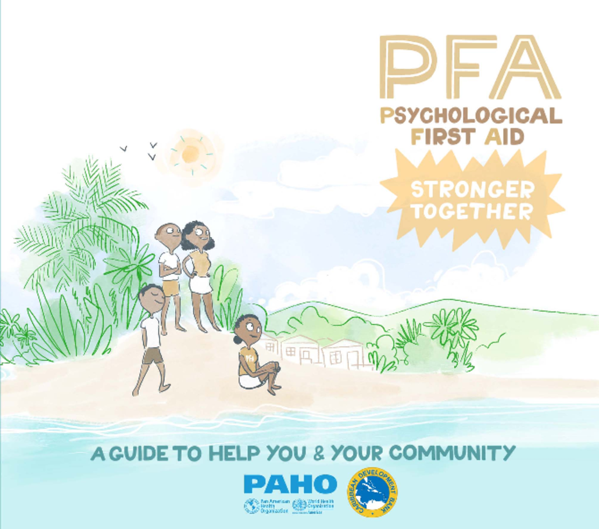 Folleto de PAP - PFA PSYCHOLOGICAL vv FIRST AID STRONGER TOGETHER A ...