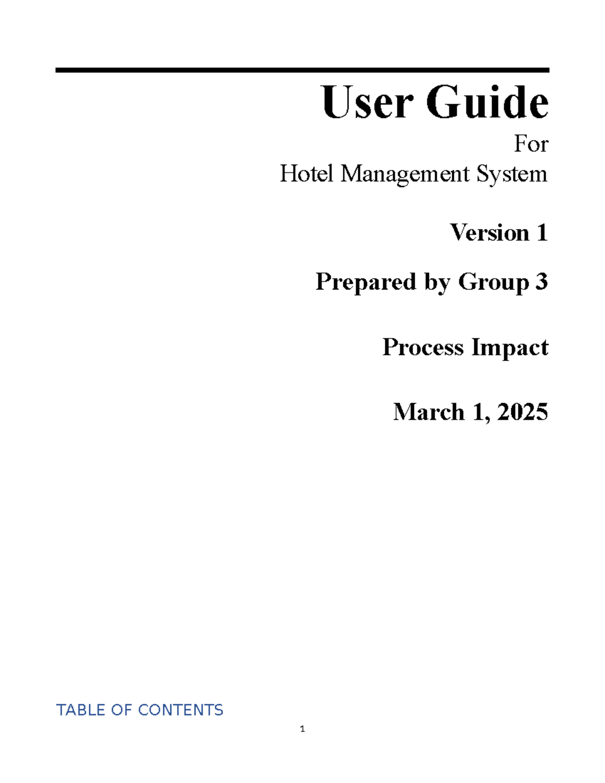 User Guide for Hotel Management System V1 - Group 3 Process Impact ...