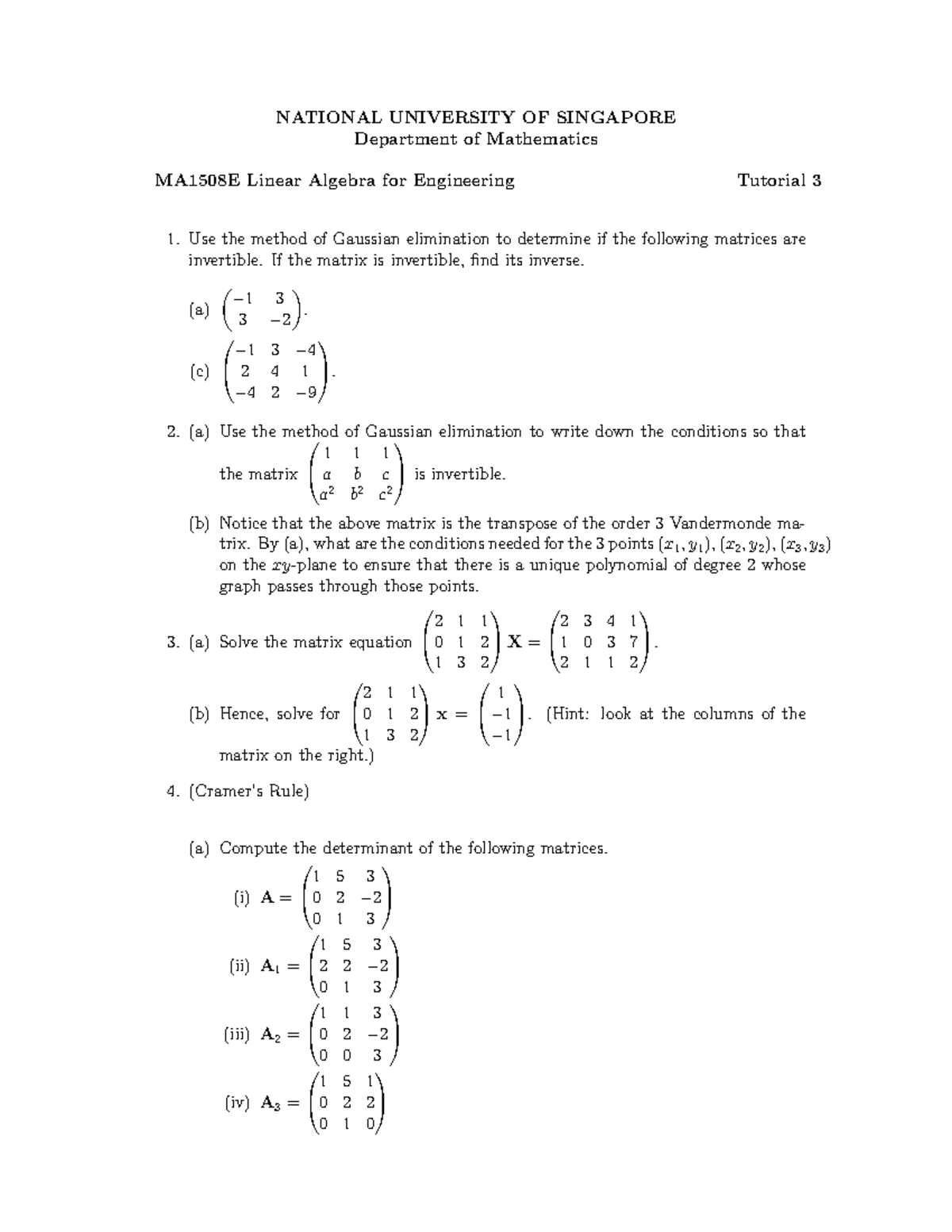 MA1508E Linear Algebra Tutorial 3: Gaussian Elimination & Determinants ...