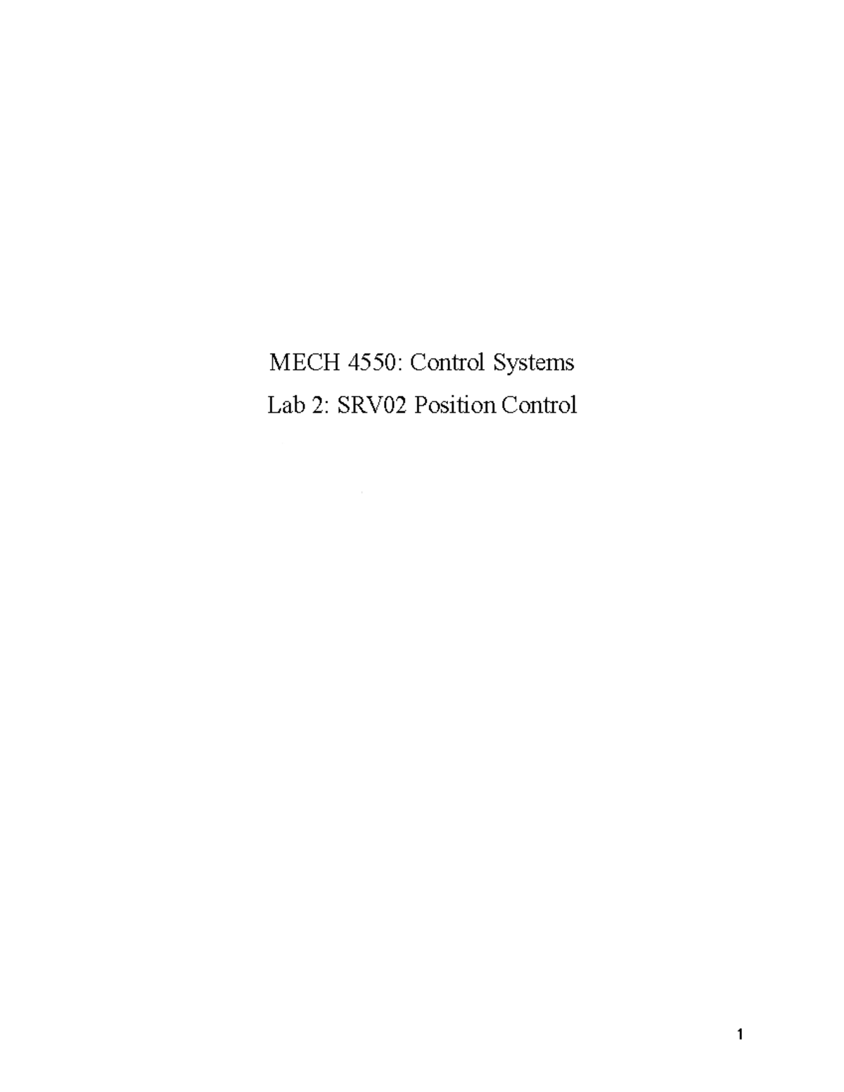 MECH 4550: Control Systems Lab 2 - SRV02 Position Control Analysis ...