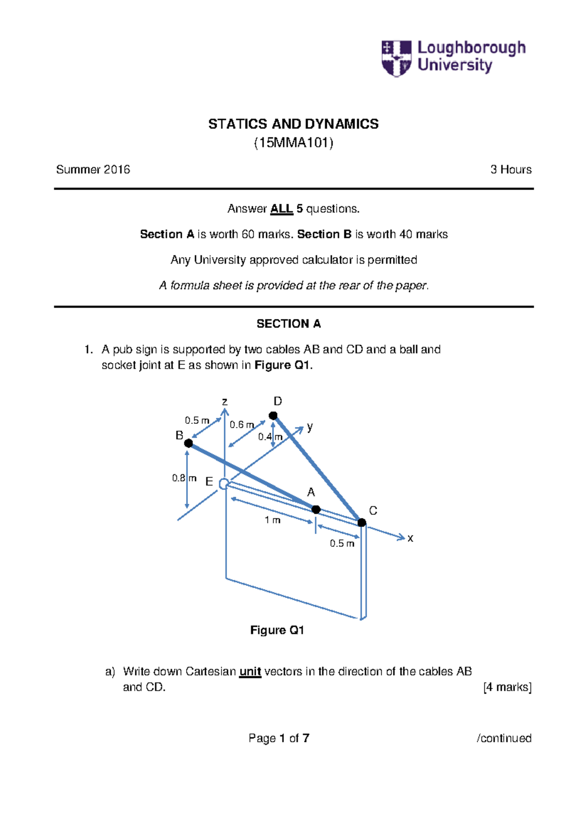 Statics and Dynamics Exam - STATICS AND DYNAMICS (15MMA101) Summer 2016 ...