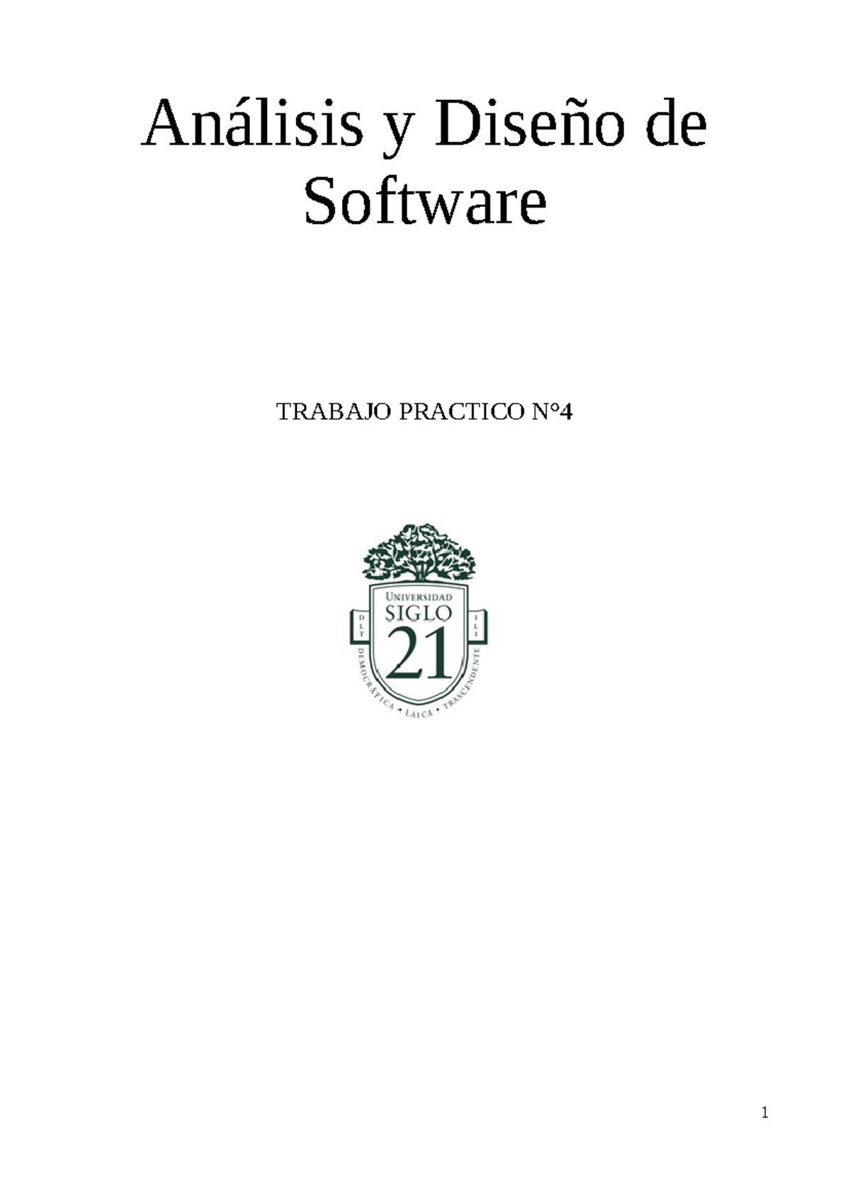 Tp4 100 - Trabajo Practico 4 80 - Análisis y Diseño de Software TRABAJO ...