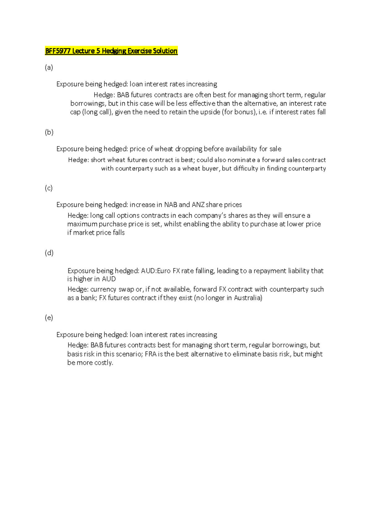 BFF5977 Lecture 5 Hedging exercise solution - BFF5 977 Lecture 5 ...