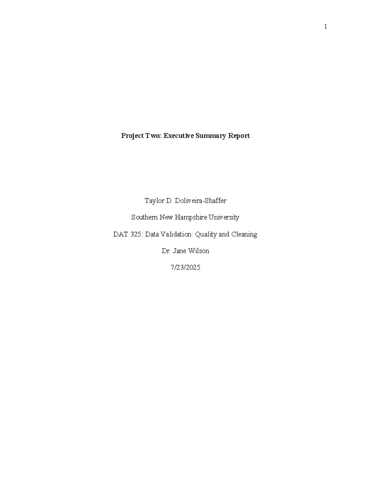 DAT 325: Project Two - Executive Summary on Data Quality Assessment ...