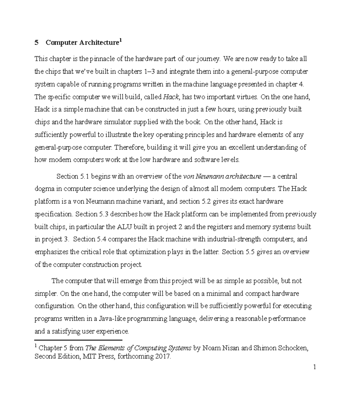 Chapter 05 - notes - 5 Computer Architecture 1 This chapter is the ...