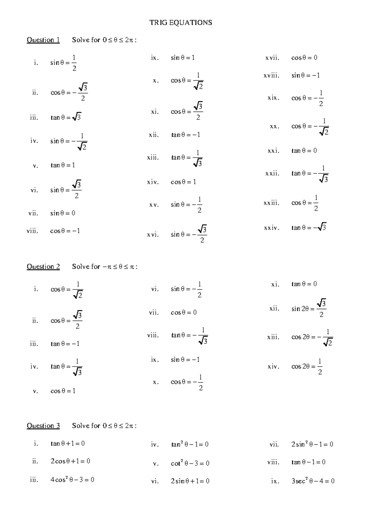 H) Trig Equations - TRIG EQUATIONS Question 1 Solve for 0 θ 2π: i. 1 ...