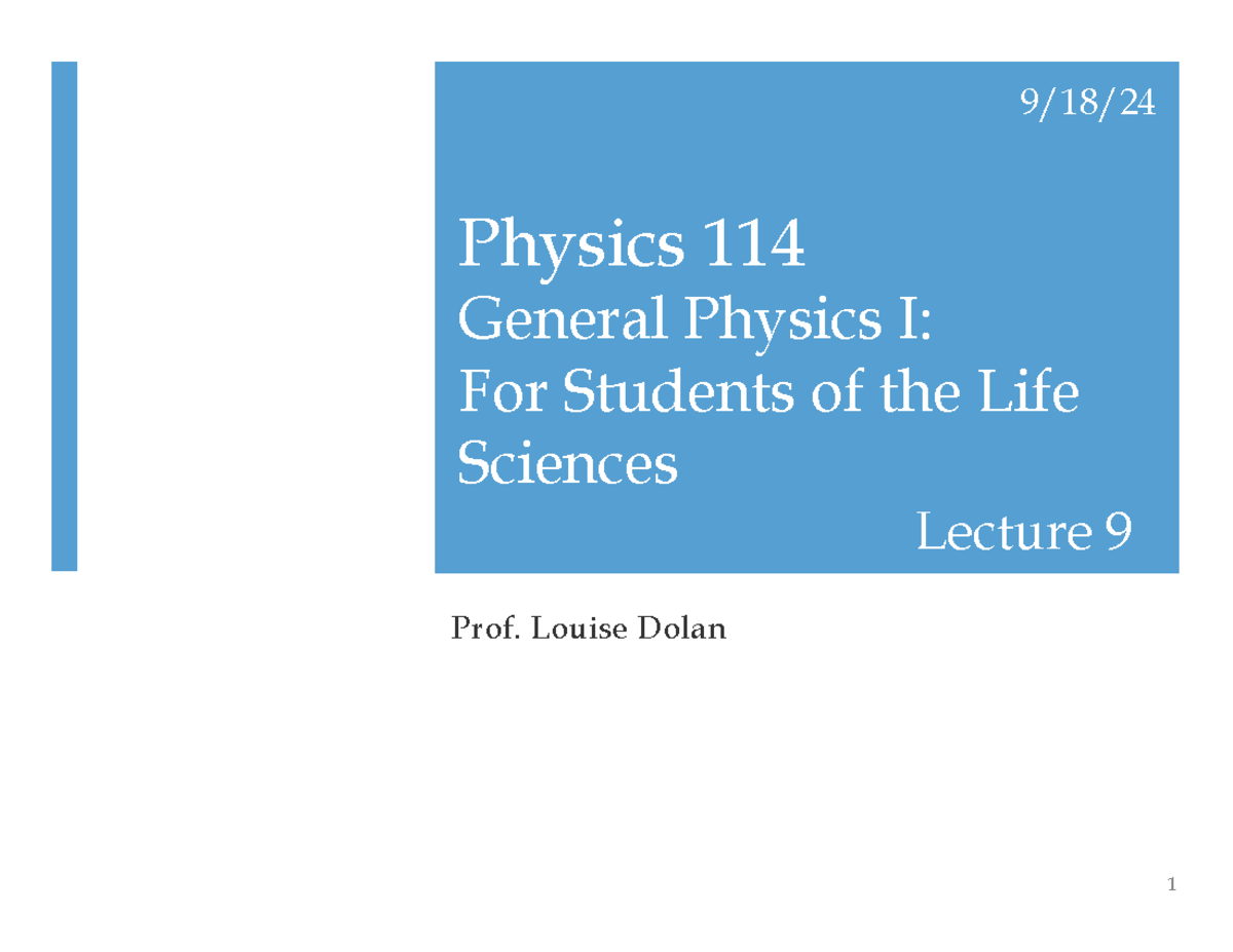 Physics 114 General Physics I: Lecture Notes on Newton's Laws ...