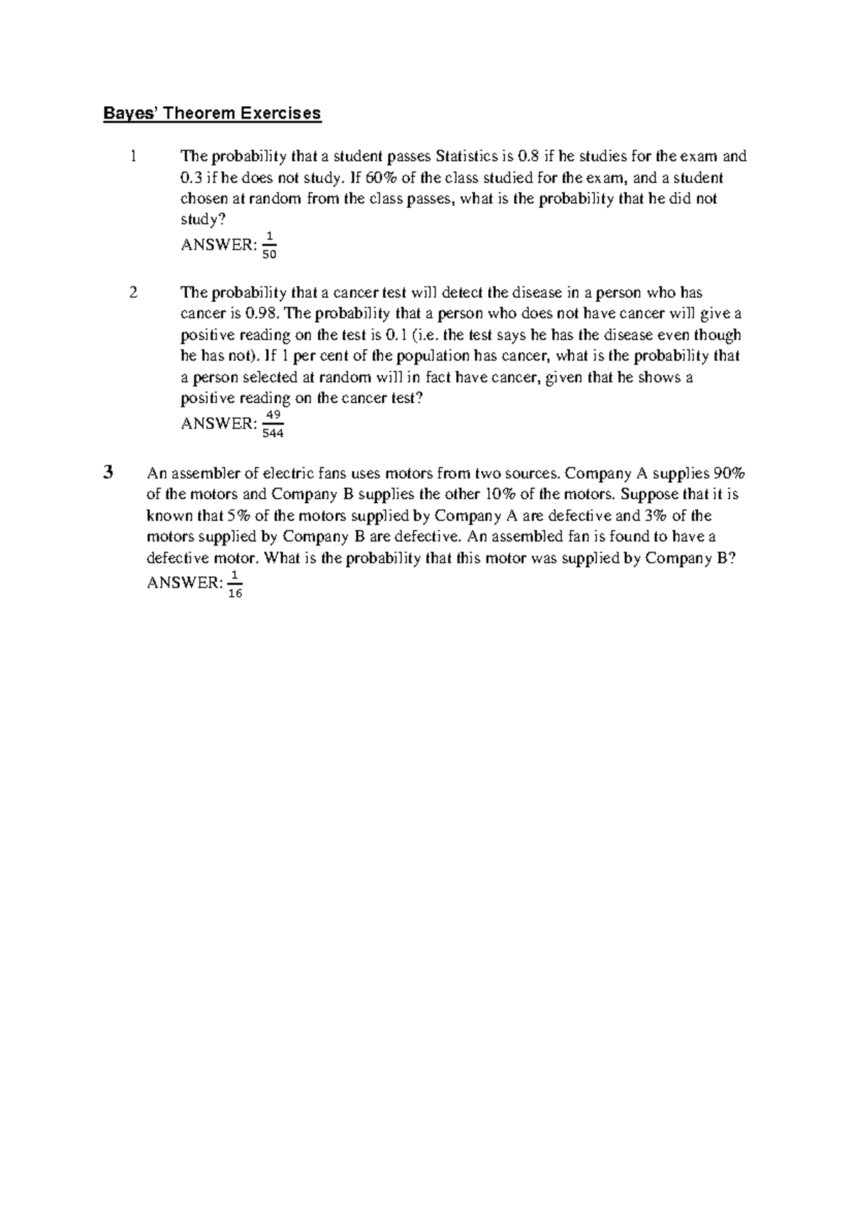 Bayes' Theorem Exercises - Bayes’ Theorem Exercises 1 The probability ...