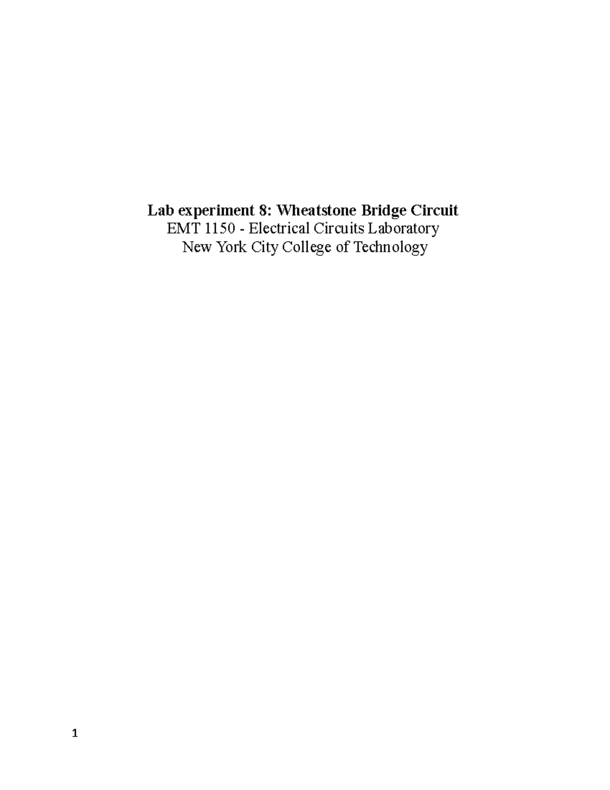 Lab #8: Exploring the Wheatstone Bridge Circuit in EMT 1150 - Studocu