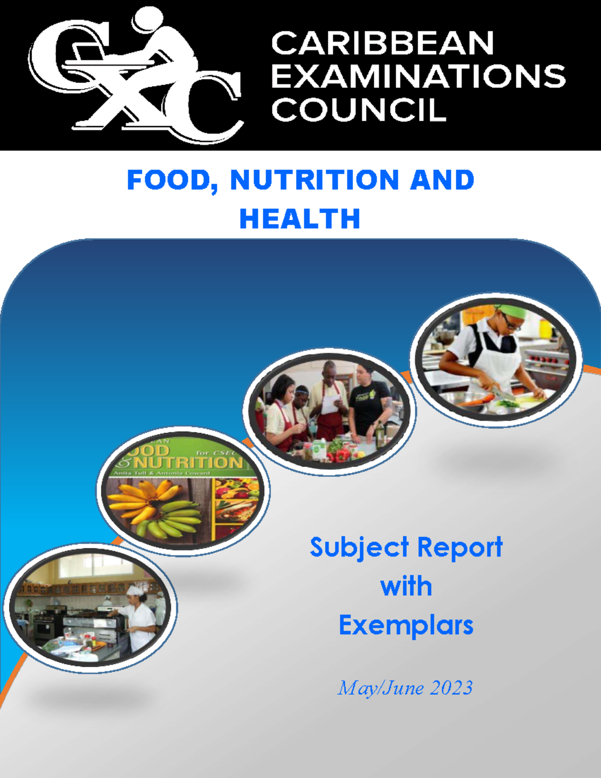 CSEC Food Nutrition and Health 2023 Exam Report and Analysis - Studocu