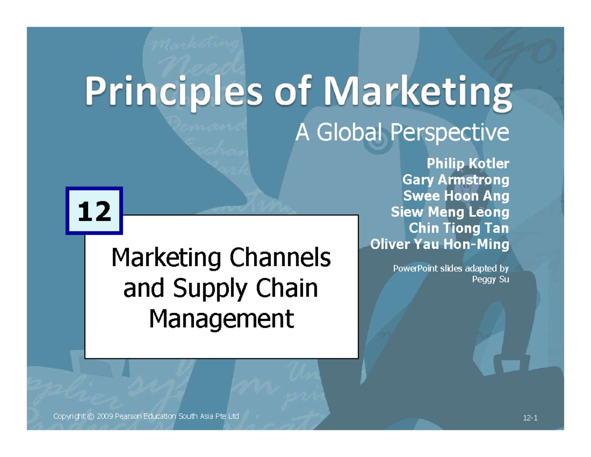 Mkt101 - Marketing Channels and Supply Chain Management A Global ...