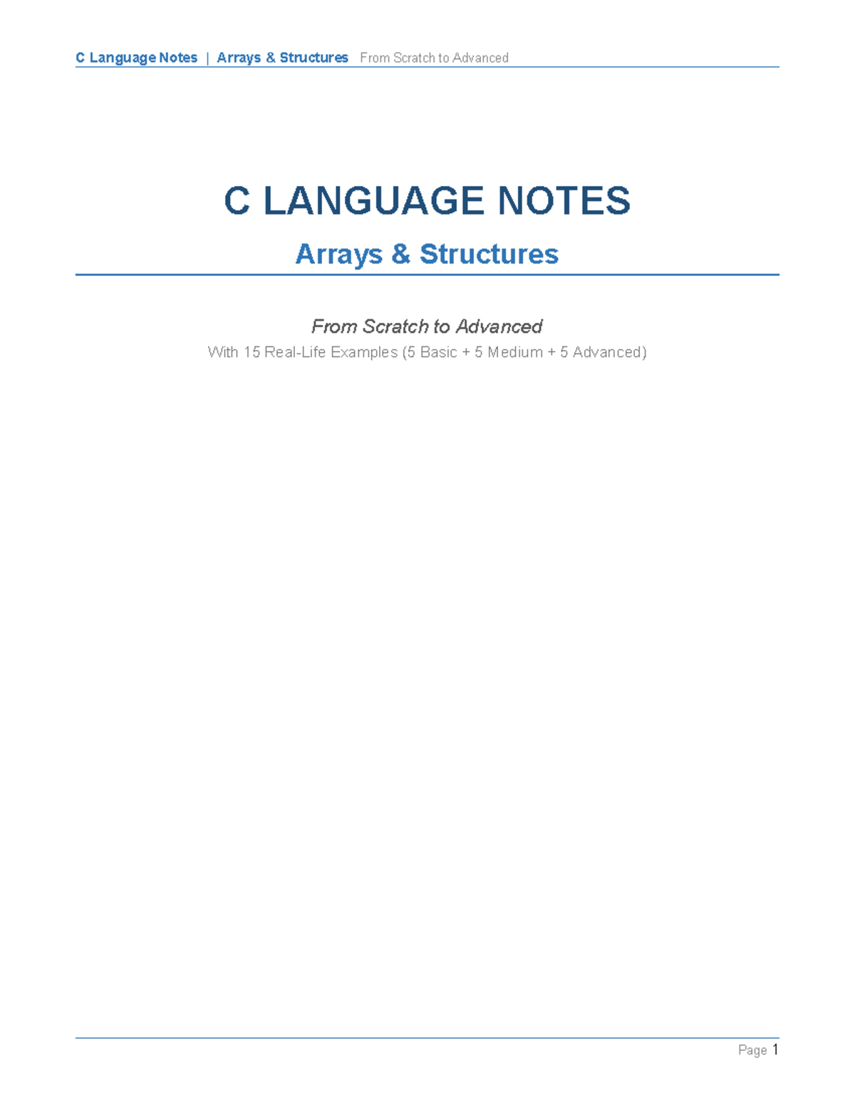 C Language Notes: Arrays & Structures from Basics to Advanced - Studocu