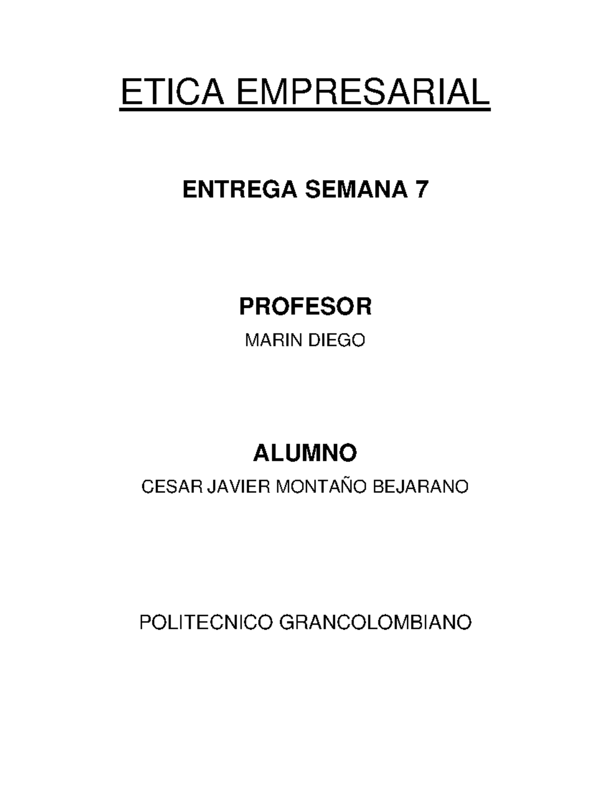Ética Empresarial: Entrega Semana 7 - Politécnico Grancolombiano - Document Preview