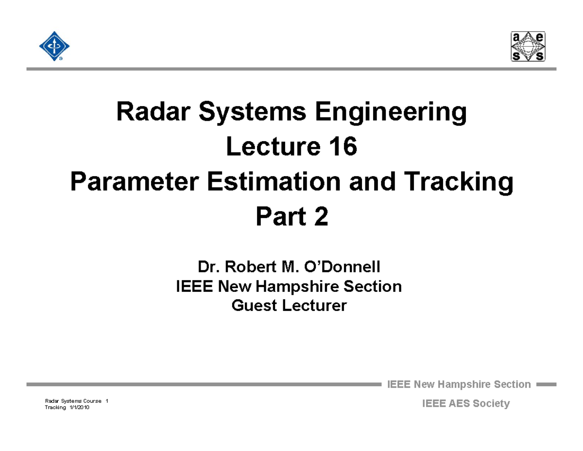 Radar 2009 A 16 Parameter Estimation and Tracking Part2 - IEEE New ...