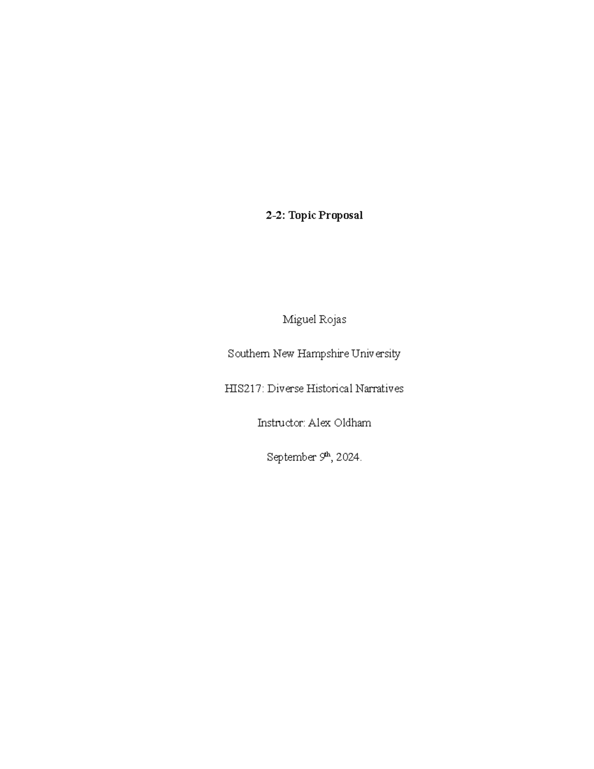 2-2 Topic Proposal - Assignments - 2-2: Topic Proposal Miguel Rojas ...