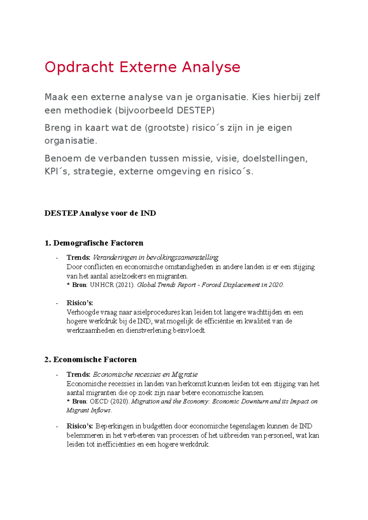 Opdracht Externe Analyse: DESTEP Analyse voor de IND - Studeersnel