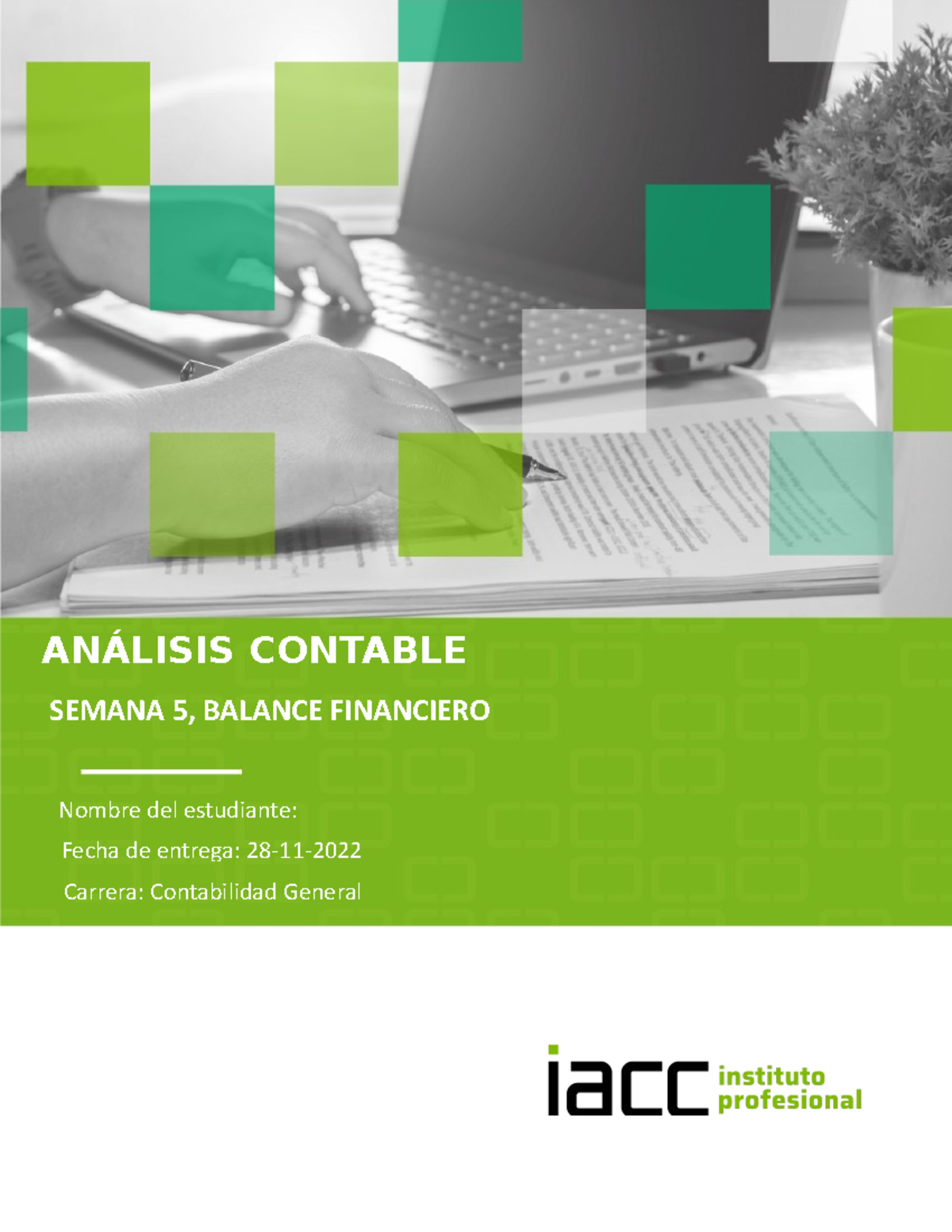 Análisis Contable Tarea Semana 5: Balance Financiero y Cuentas - Studocu