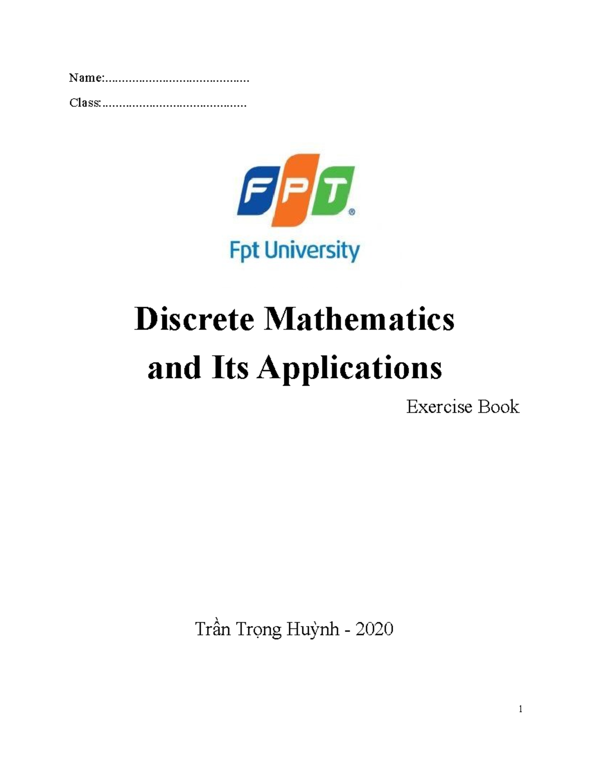 Discrete Mathematics-Exercises - 1 ####### Name