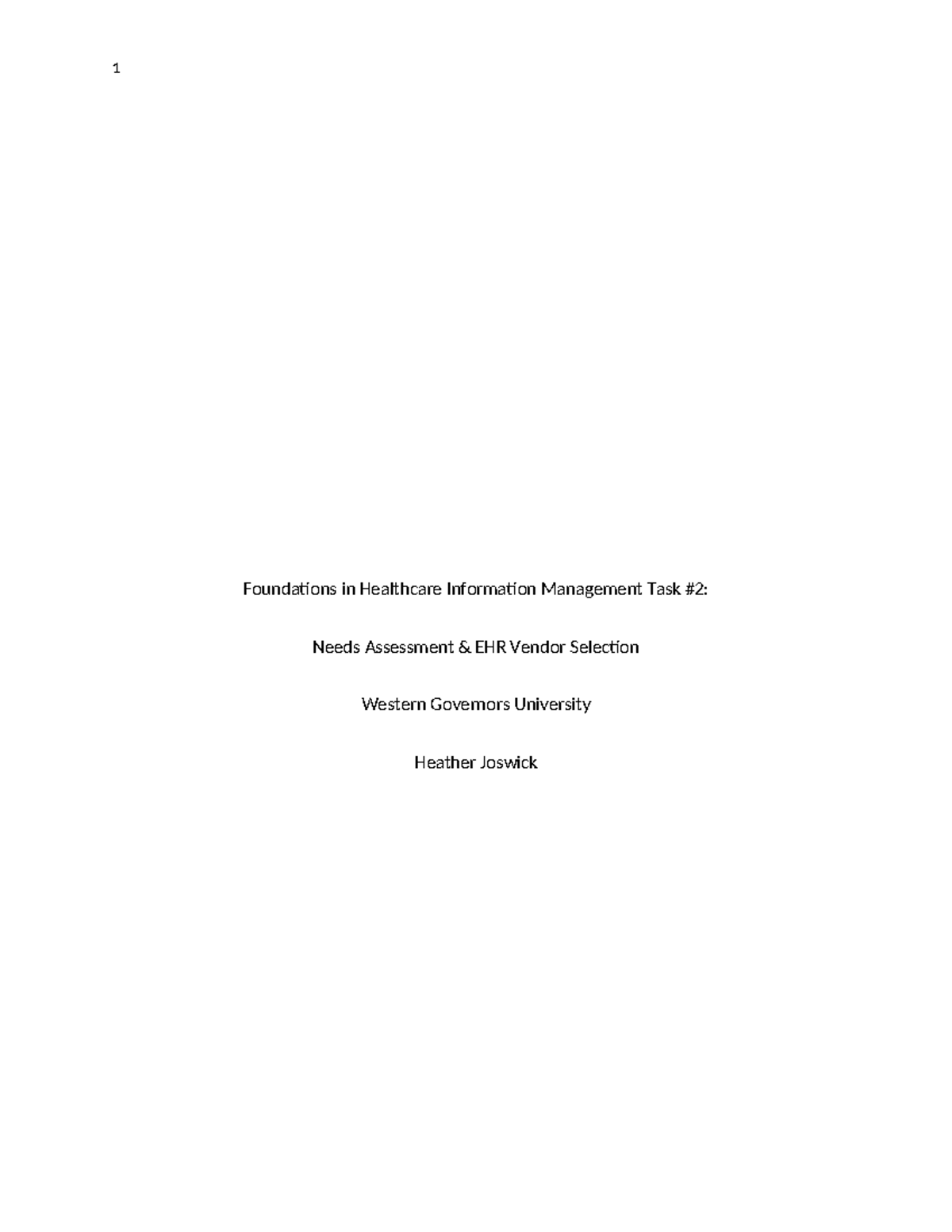 C802 Task #2 - EHR Vendor Selection Needs Assessment in Healthcare ...