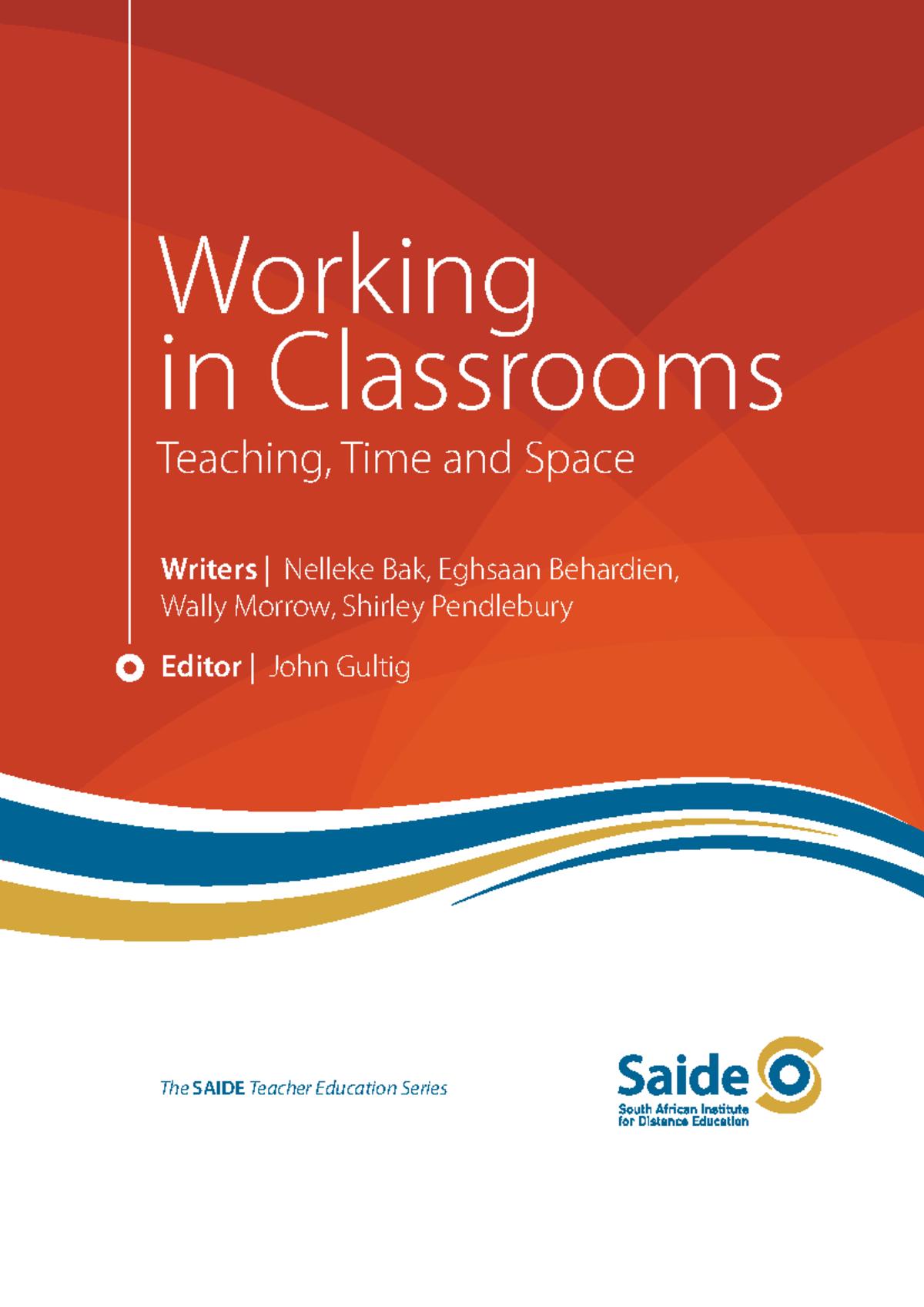 Teaching, Time, and Space: A Guide for SAIDE Education (1st Ed.) - Studocu