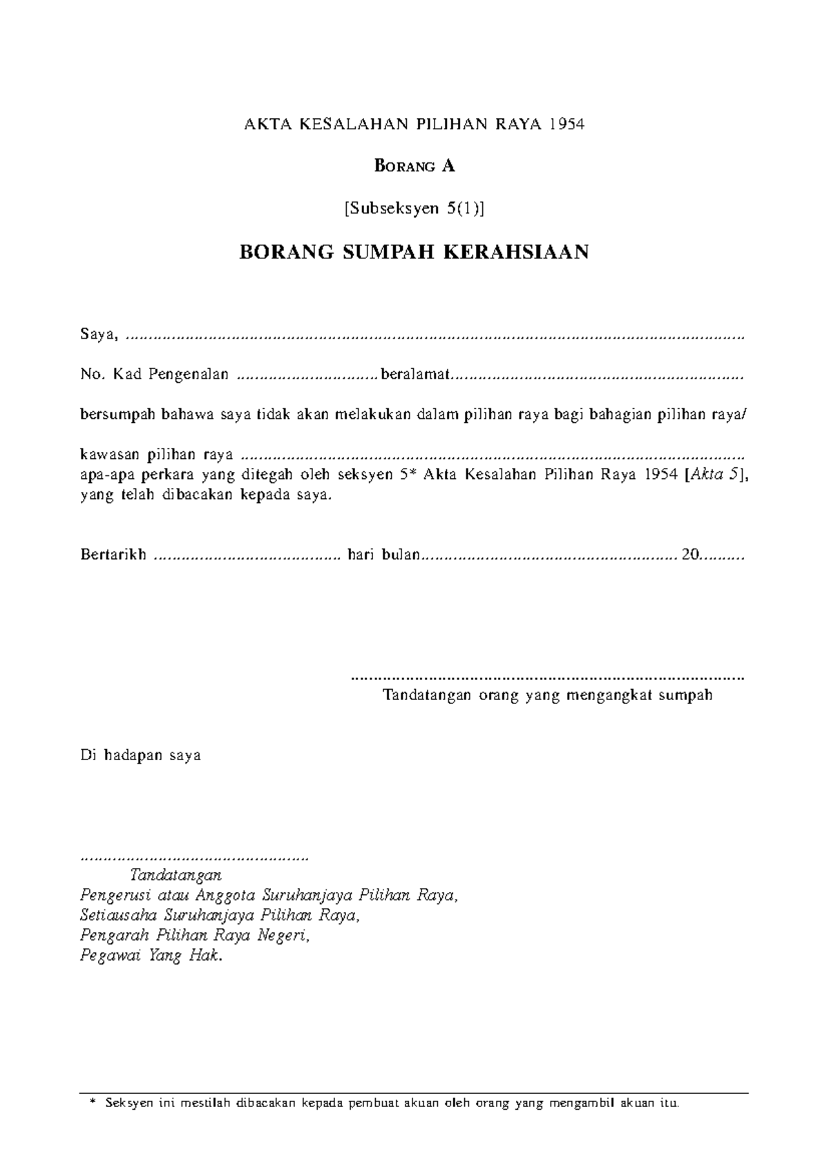 Borang A Sumpah Kerahsiaan Pilihan Raya Berdasarkan Akta 1954 - Studocu