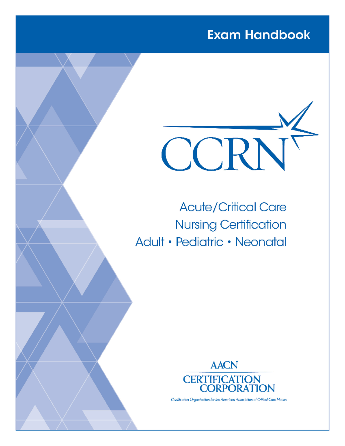 CCRN Exam Handbook: Comprehensive Guide for Certification - Studocu