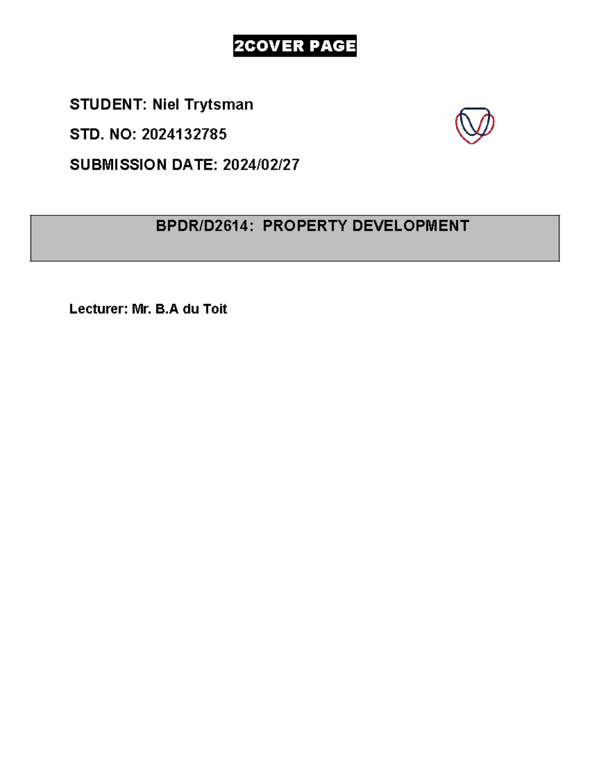Assignment Cover page BPDR D2614 - 2COVER PAGE STUDENT: Niel Trytsman ...