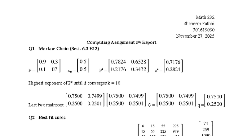 Math 232 Computing Assignment #4 Report on Markov Chains - Studocu