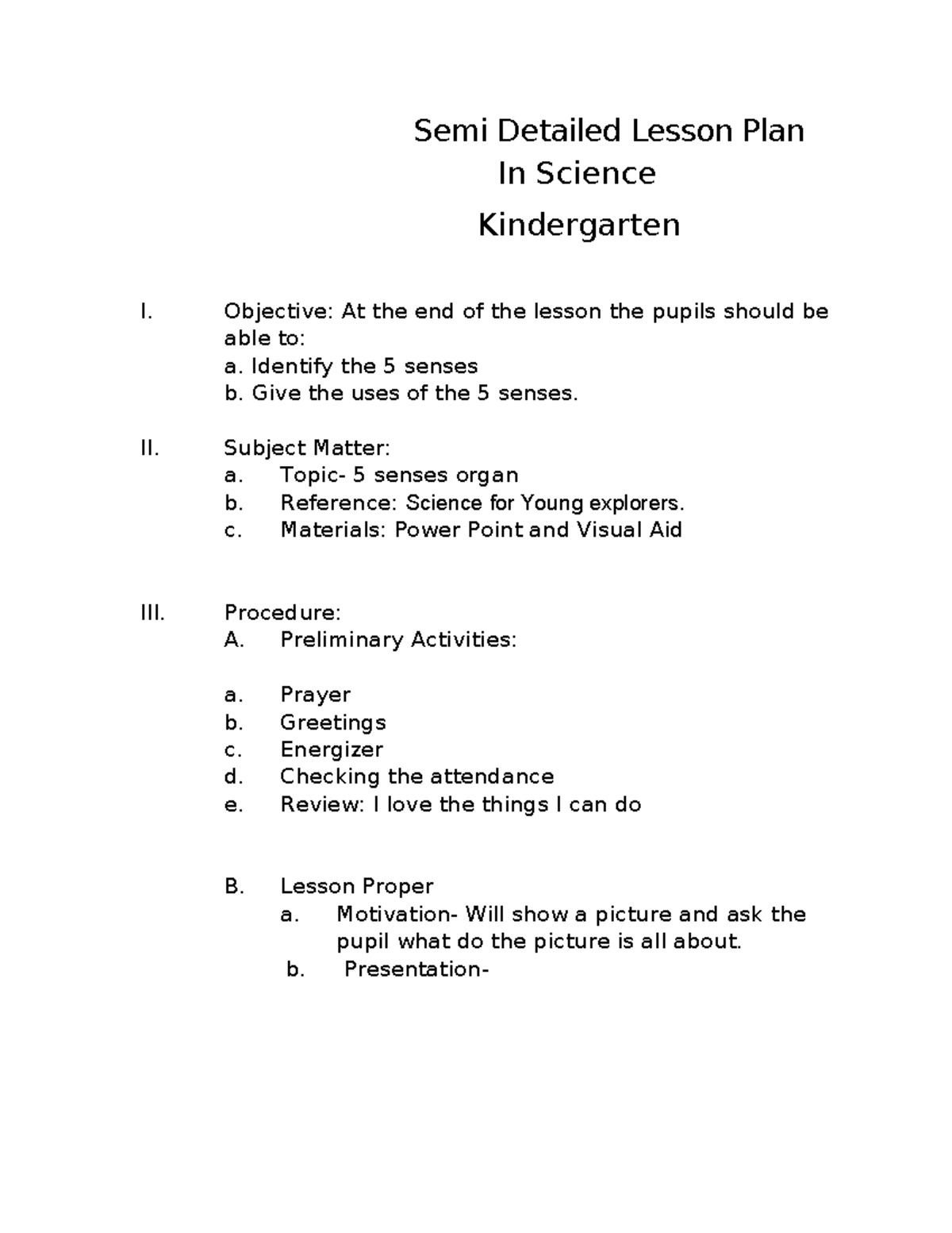 Sense LP - Semi Detailed Lesson Plan on 5 Senses for Kindergarten - Studocu