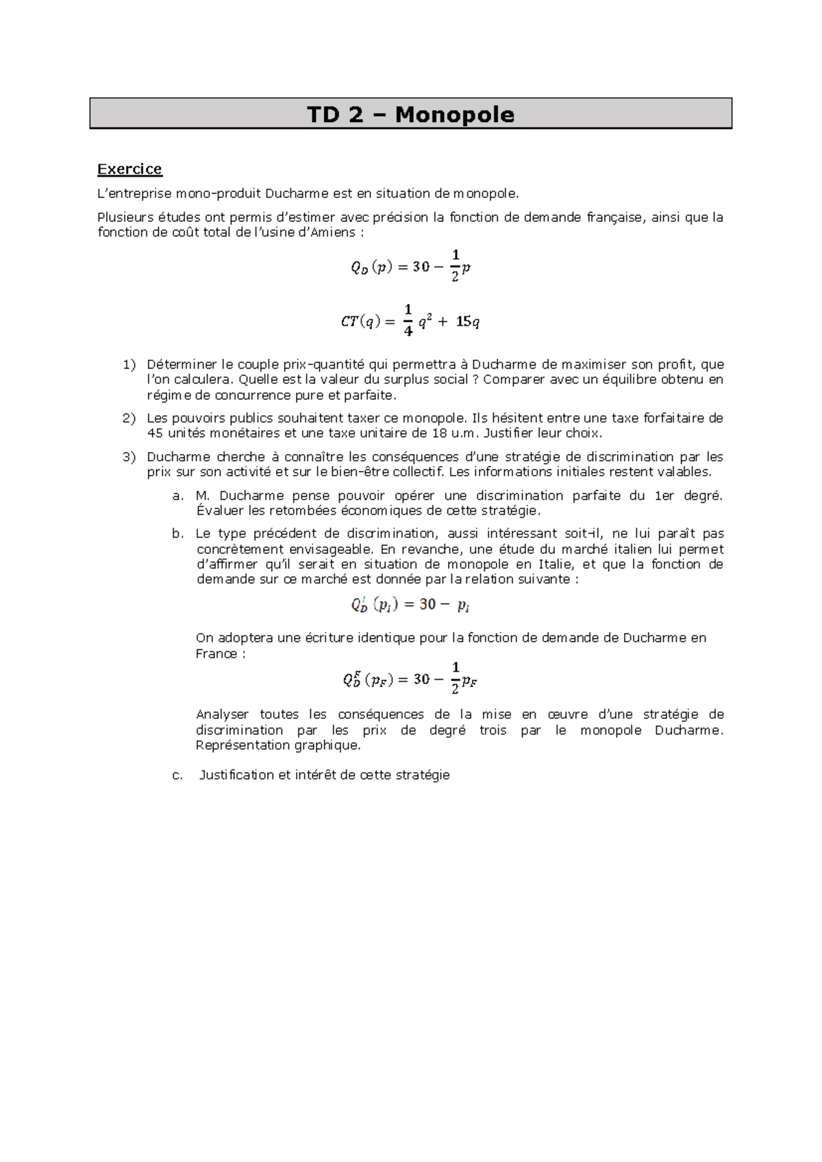TD2 2021-2022 - TD2 CORRIGE - TD 2 – Monopole Exercice L’entreprise ...