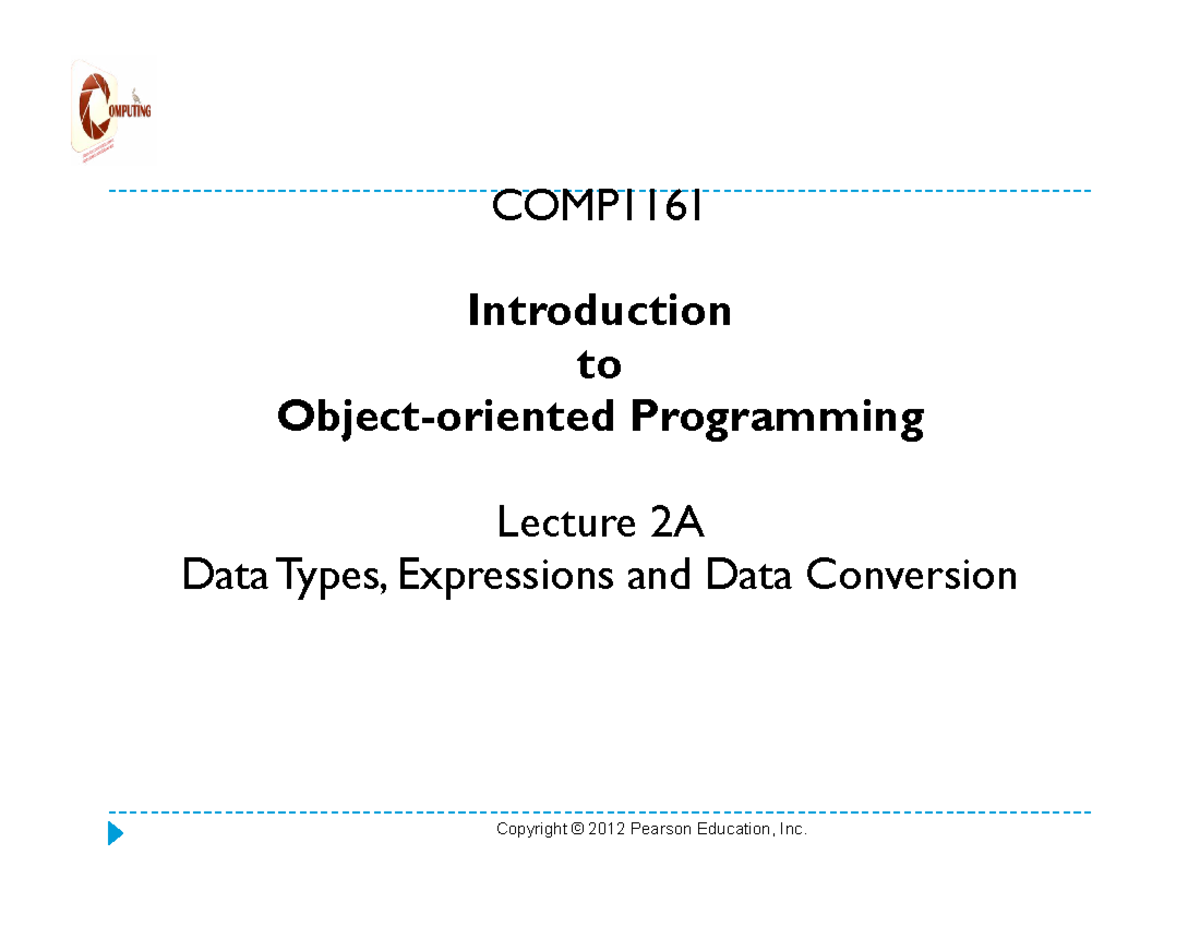 COMP1161 Introduction to Programming Lecture 2A: Data Types ...