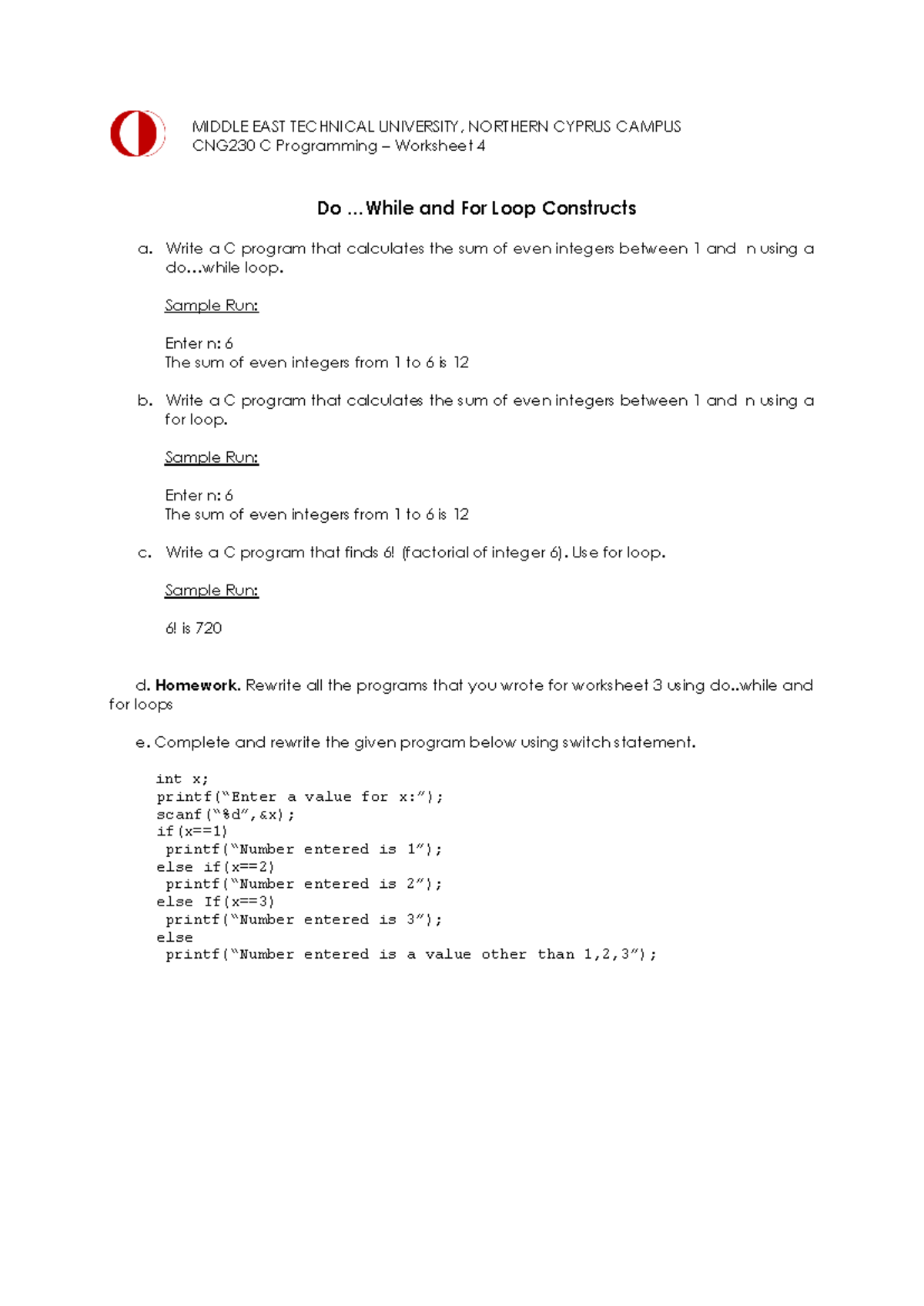 CNG230 C Programming - Worksheet 4 - Studocu