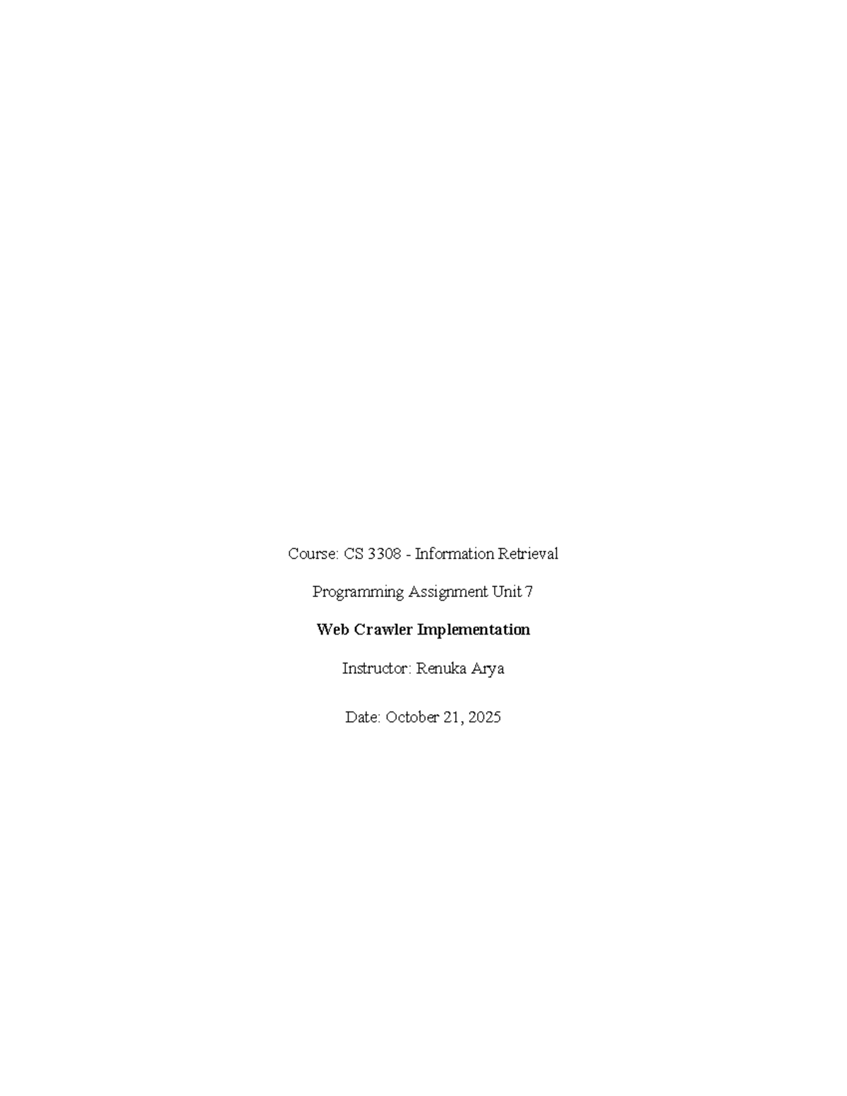 CS 3308 IR Programming Assignment Unit 7: Web Crawler Implementation ...