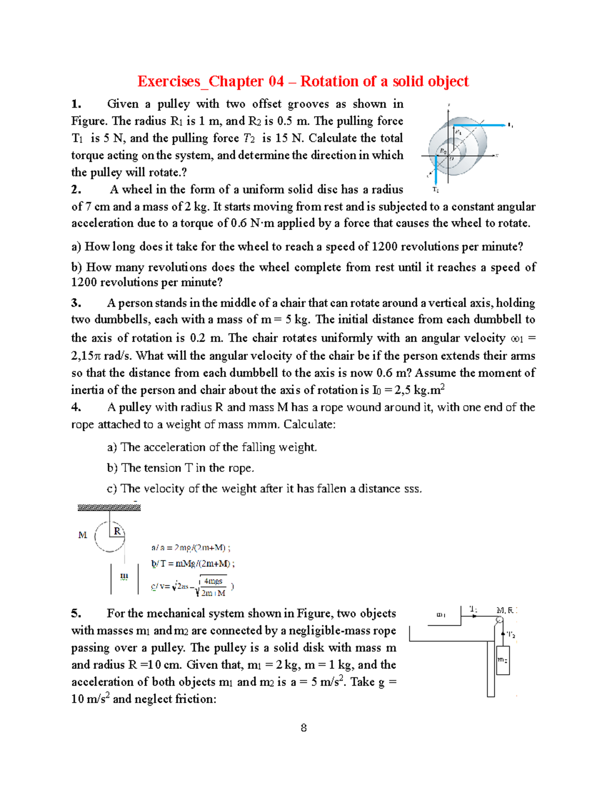 Excercise Chapter 4 Rotation of a solid object - 8 Exercises_Chapter 04 ...