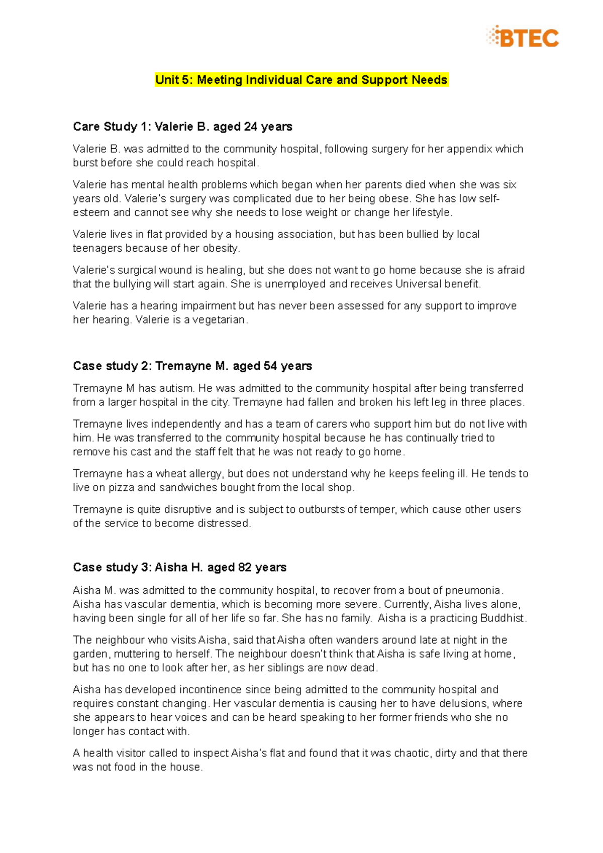 UNIT 5 CASE Study 2 - work - Unit 5: Meeting Individual Care and ...