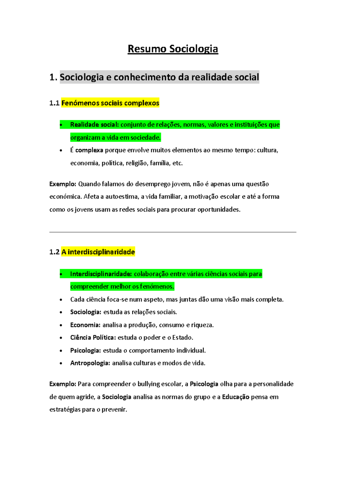 Resumo Sociologia 1: Fenómenos Sociais e Interdisciplinaridade - Studocu
