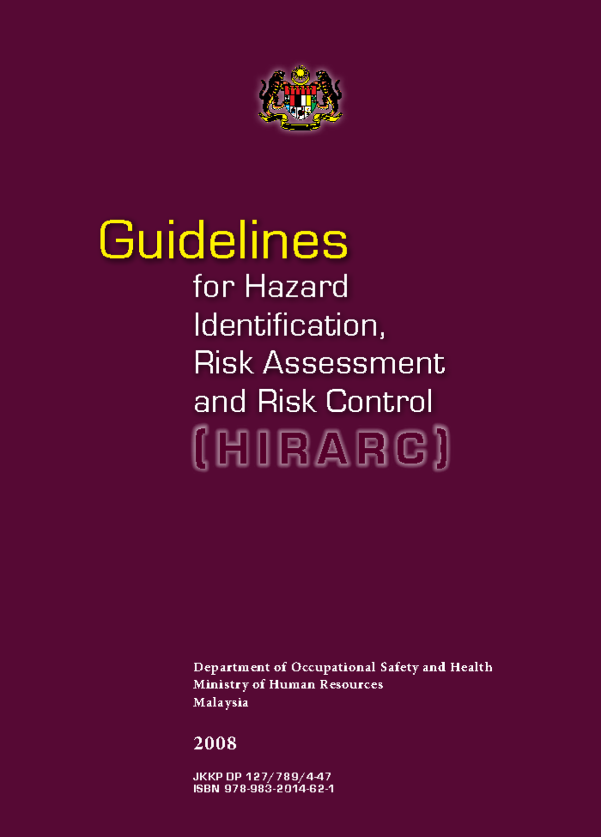HIRARC Guidelines for Hazard Identification & Risk Assessment - SSS ...