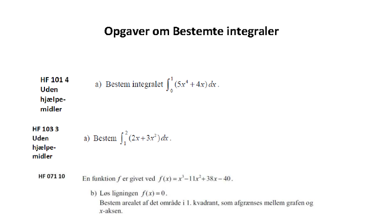 Bestemte integraler og arealberegning - HF 101-123 - Studocu