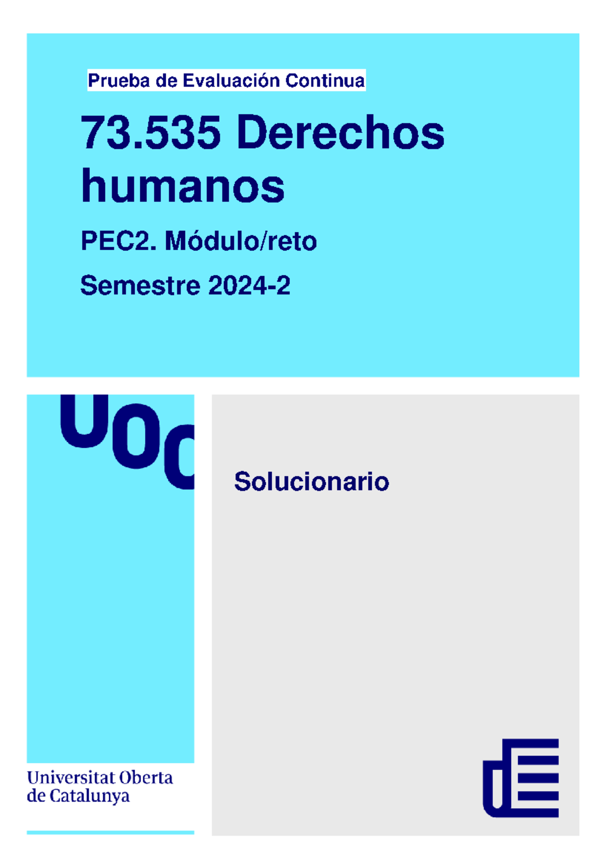 73535 Solpec 2 2024-2 - SOLUCION DE LA PEC2 DE DERECHOS HUMANOS ...