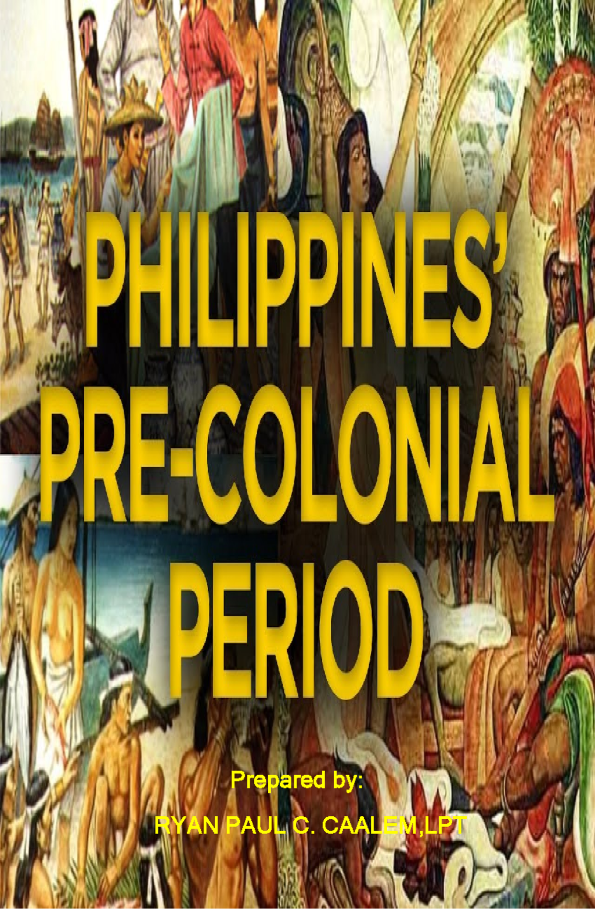 Pre-Colonial Philippines: Life Before Spanish Conquest - Studocu