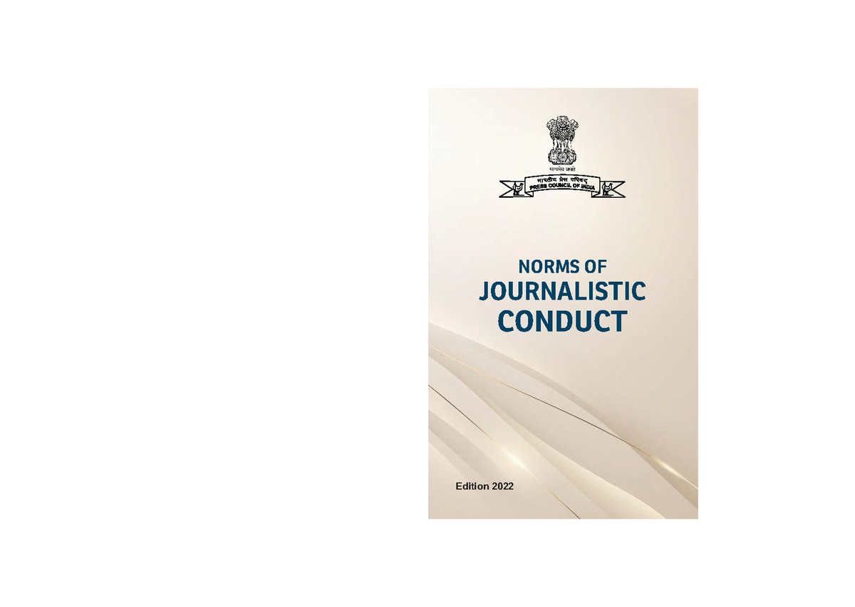 JOURNALISTIC CONDUCT NORMS 2022: GUIDELINES BY PRESS COUNCIL OF INDIA ...