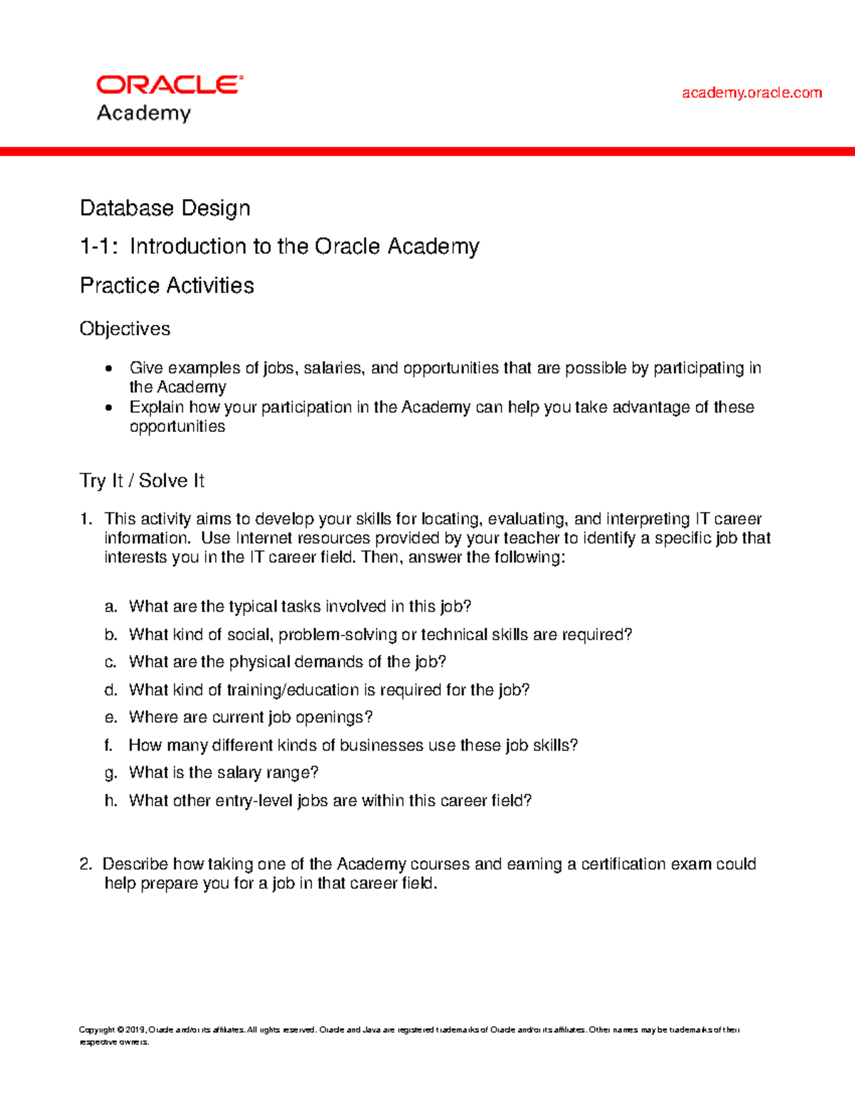 DD 1-1: Oracle Academy Database Design Practice Activities - Studocu
