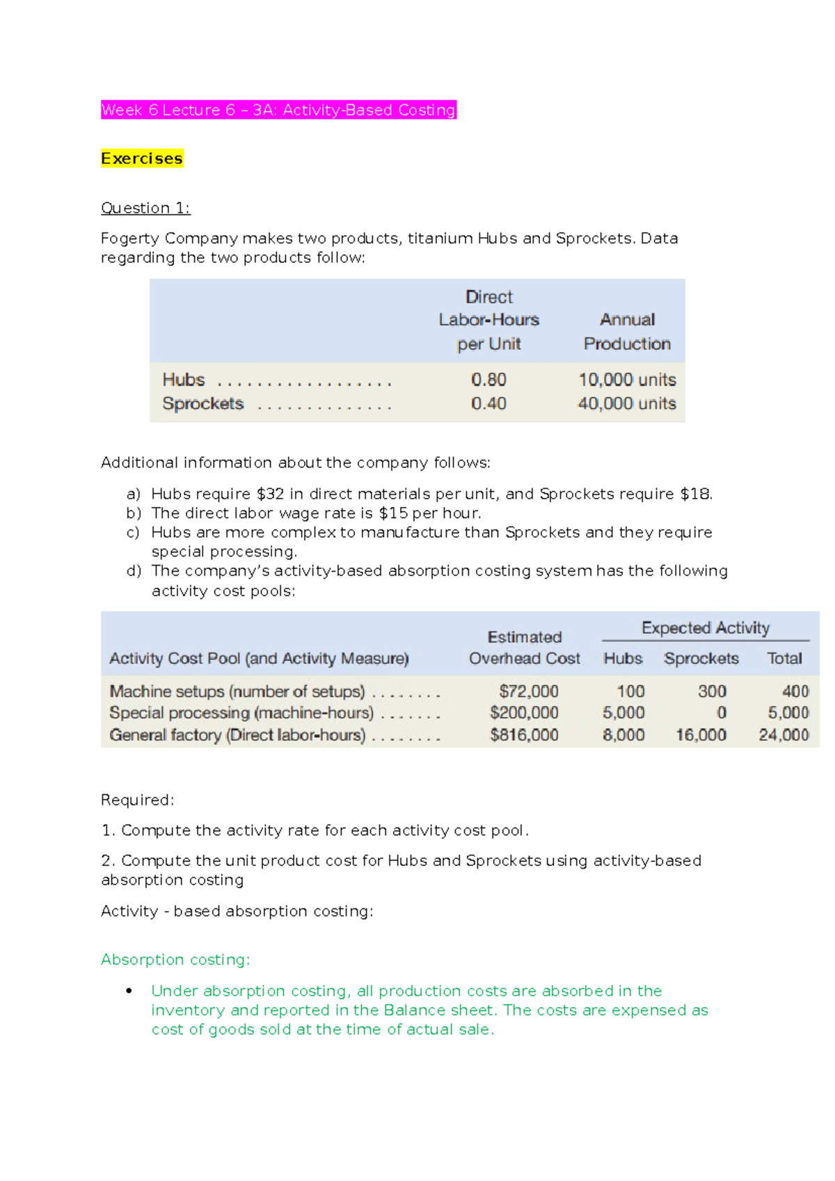 [Solution] Managerial ACCT Week 6 - Chapter 7 & 3A: Activity-Based ...