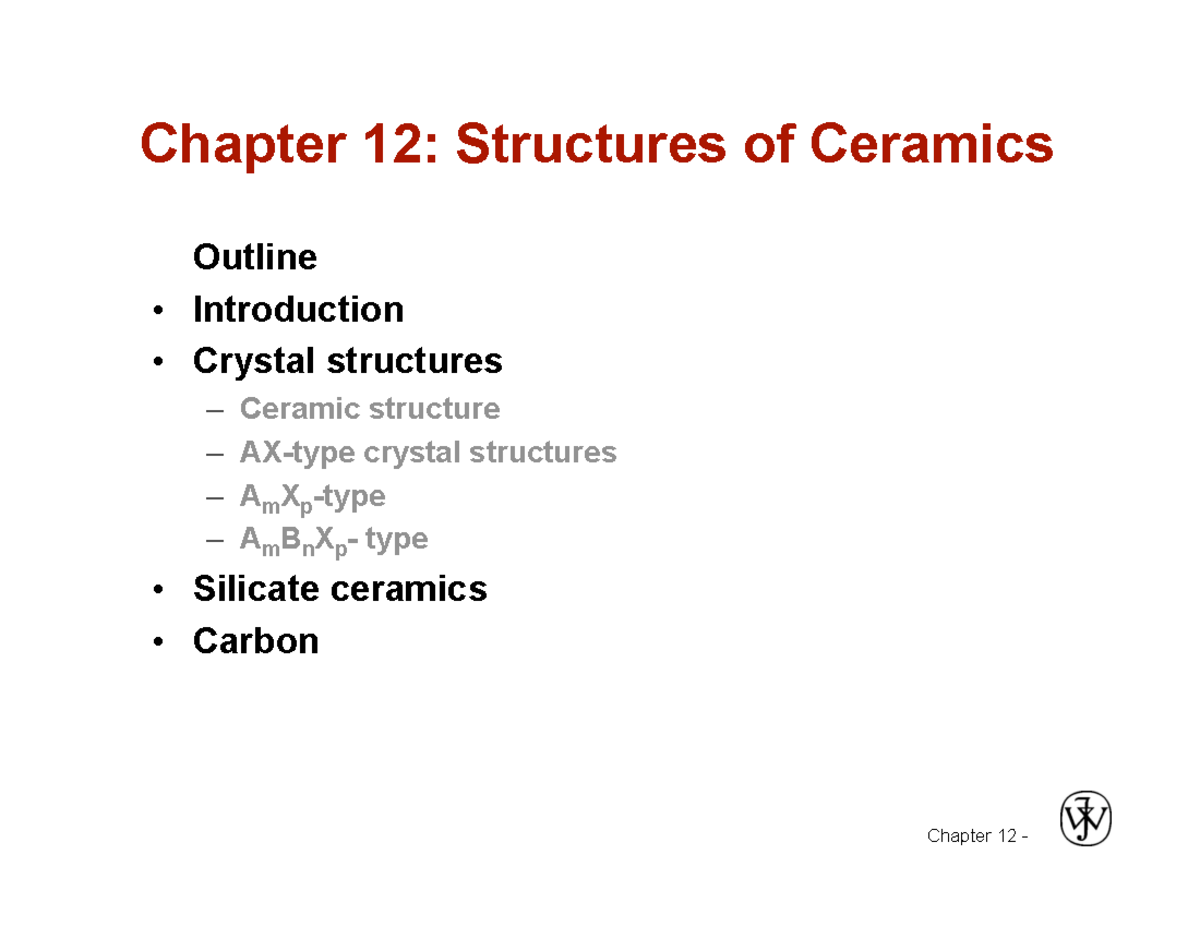 Ceramics Structures and Properties - Chapter 12 (Course Code: Keramik ...