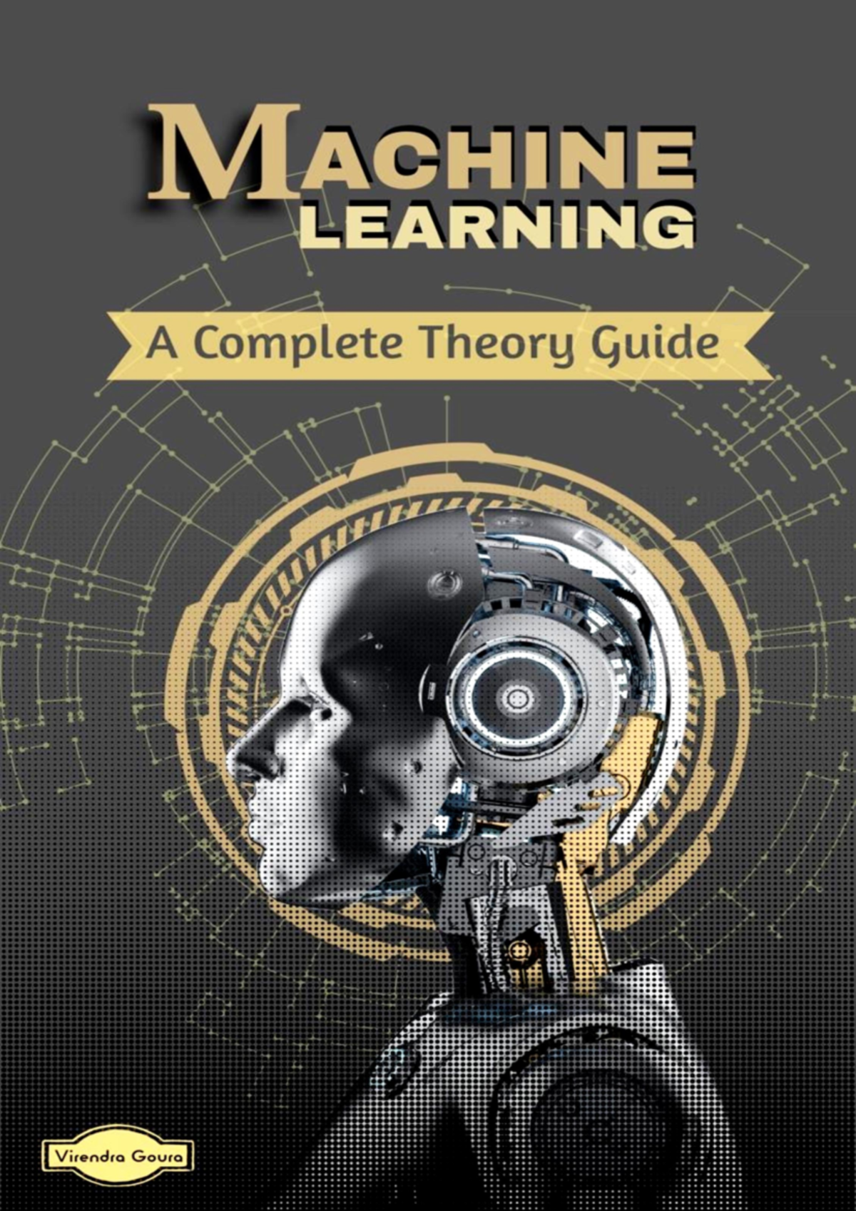 ML BY VG - A complete theory Guide for ML - NOTE Although every effort ...