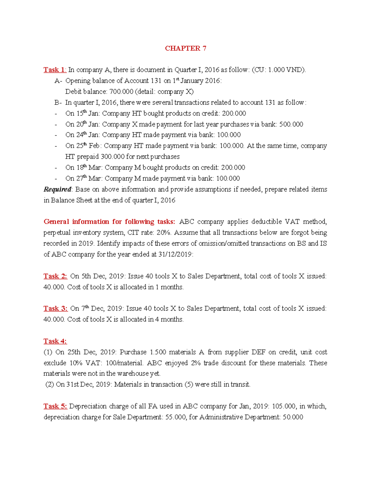 Chapter 7 - bài tập - CHAPTER 7 Task 1 : In company A, there is ...