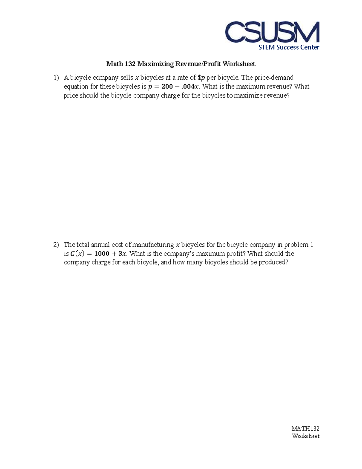 MATH132 Worksheet: Maximizing Revenue & Profit Analysis - Studocu