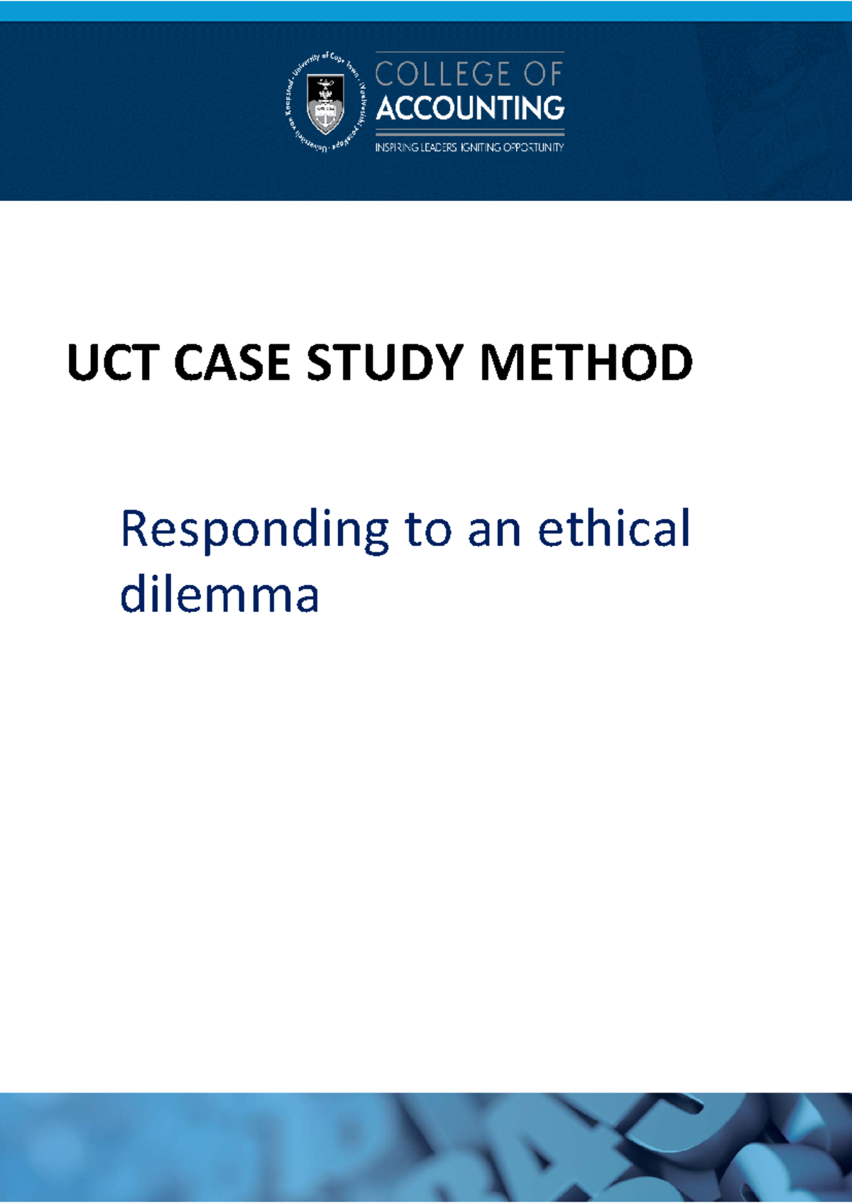 UCT Case Study Method 2019 Responding to an ethical dilemma - UCT CASE ...