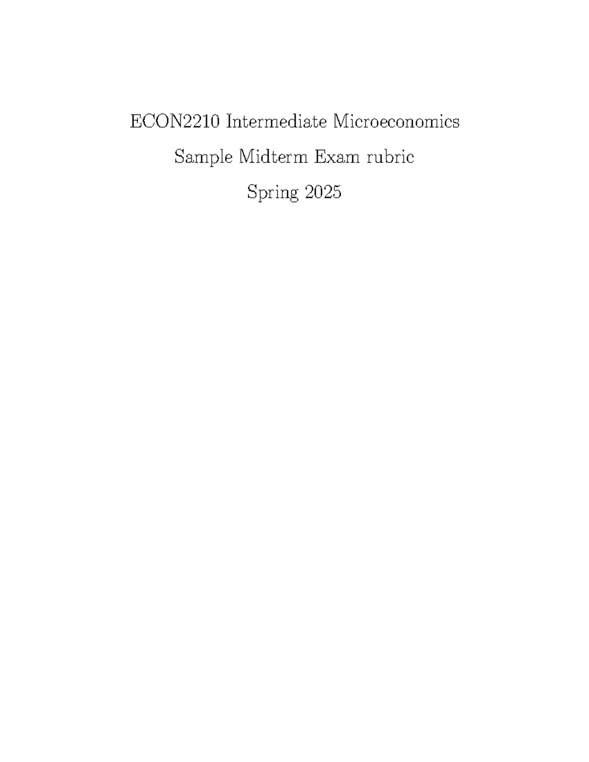 2025S sample midterm exam rubric - ECON2210 Intermediate Microeconomics ...